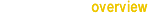 Overview